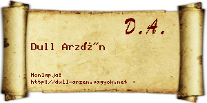 Dull Arzén névjegykártya